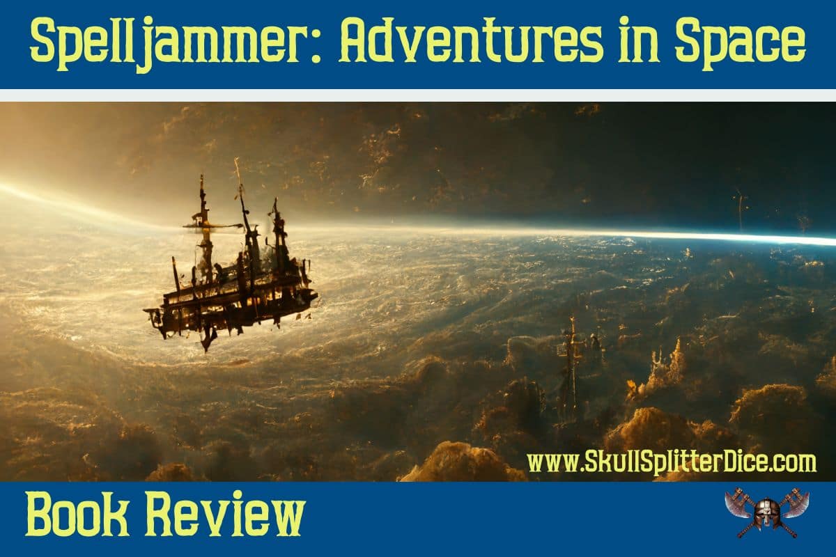Spelljammer: Adventures in Space Review — SkullSplitter Dice