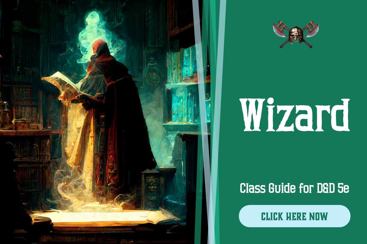 Multi-Class Character Builds in Dungeons & Dragons 5e Wrap up with the  Wizard! – Nerdarchy